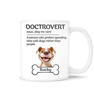 Doctrovert - Personalized Mug, Funny Gift for Dog Lover, Gift for Dog Mom, Dog Dad Gift