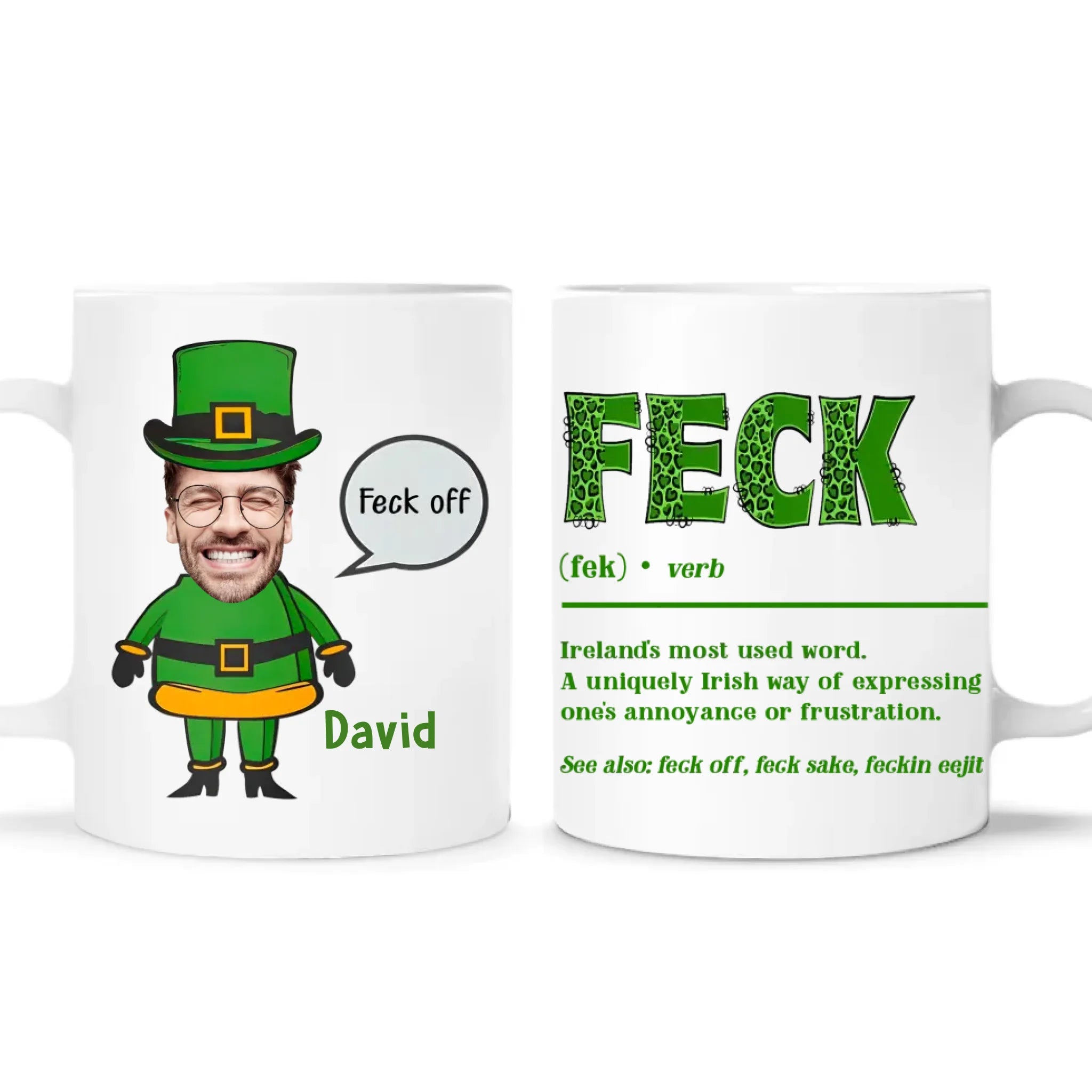 Feck Irish - Personalized Mug, Funny Gift for St Patrick's Day, Custom Face Mug, Irish Gift