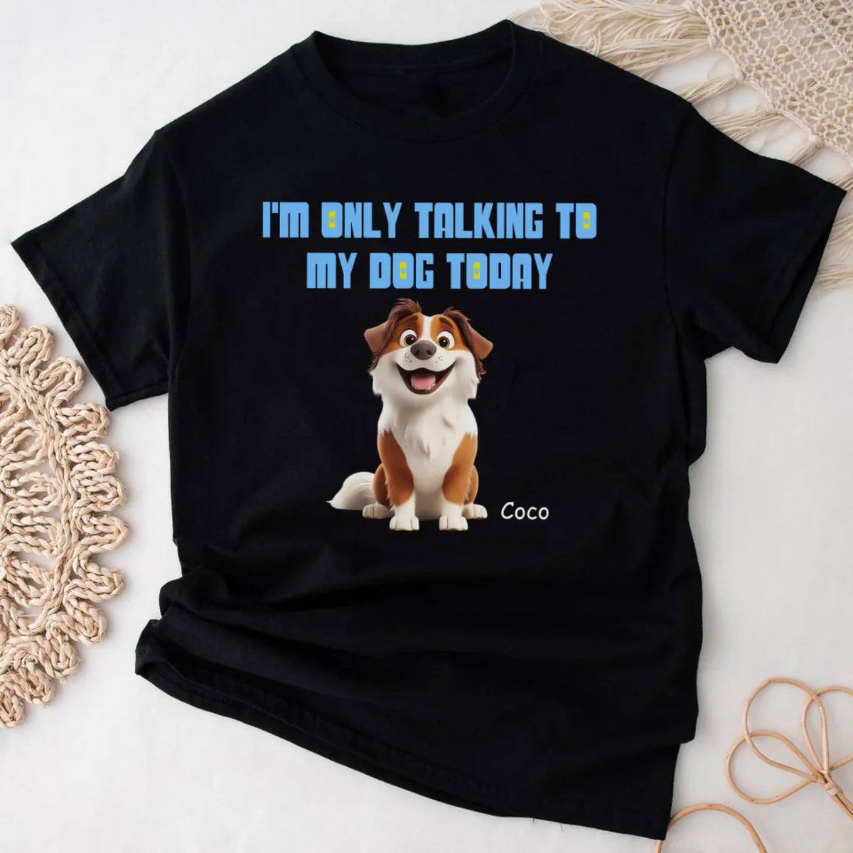 I'm Only Talking To My Dog Today mk1