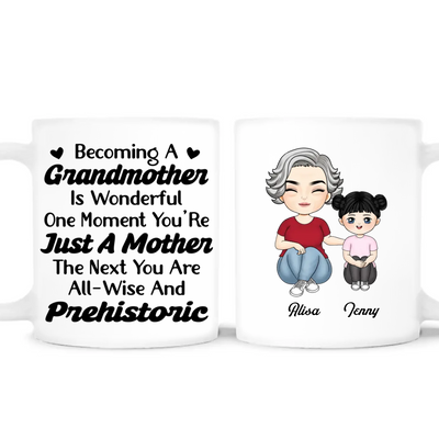 Becoming A Grandmother Is Wonderful - Personalized Mug, Funny Gift for Grandma, Mom's Gift, Gift for Her