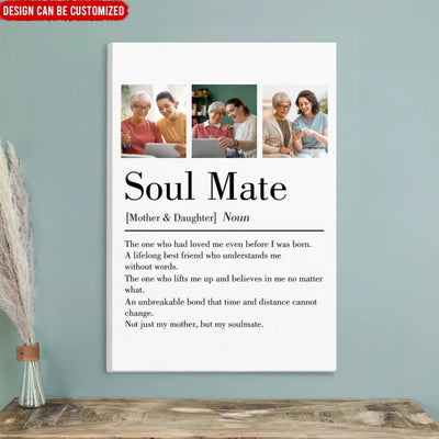 Mom and Daughter Soul Mate - Personalized Canvas, Gift for Mom, Daughter Gift, Mother's Day Special Gift