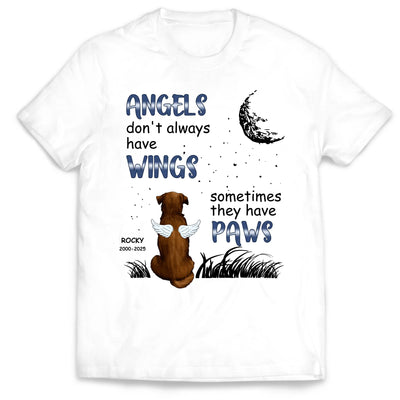 Angels Don't Always - Personalized T-Shirt, Pet Memorial Gift, Loss of Pet Gift