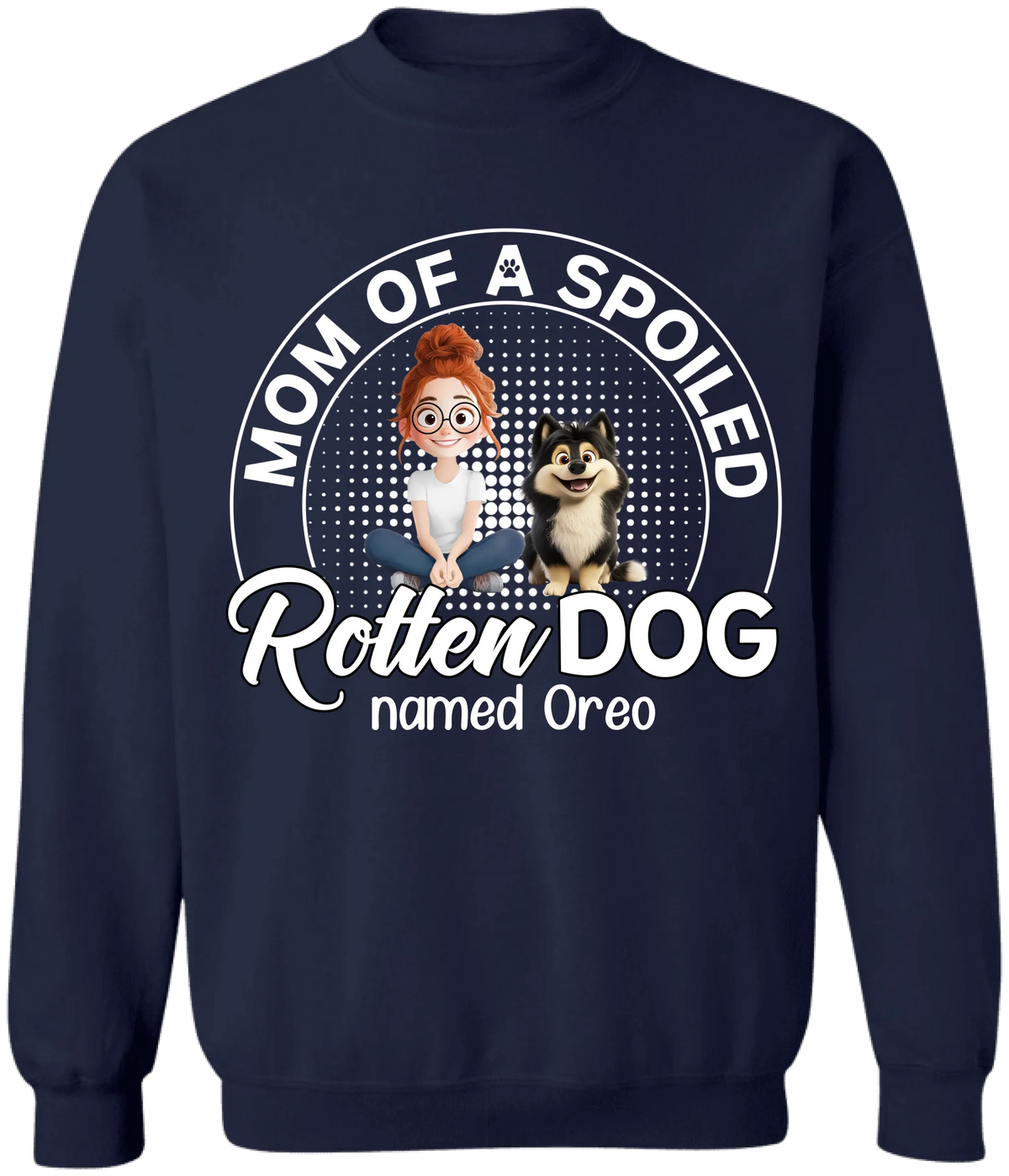 Mom/Dad Of Spoiled Rotten Dog - Personalized T-Shirt, Gift For Dog Lovers, Mother’s Day Gift, Father’s Day Gift For Dog Lovers