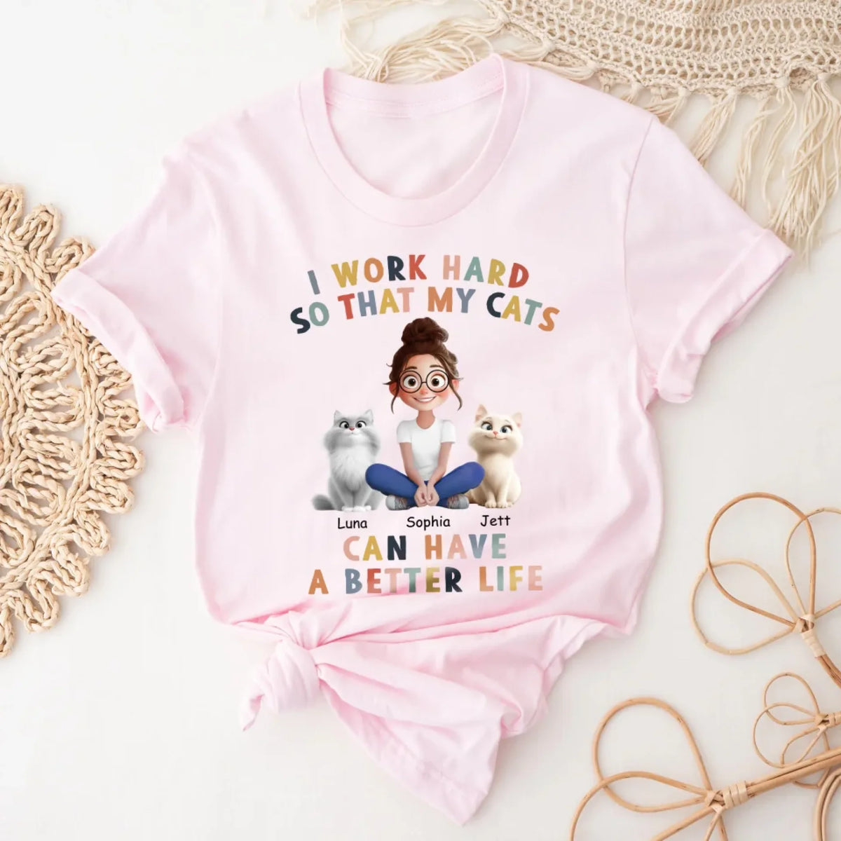 I Work Hard So That My Cat Can Have A Better Life mk3