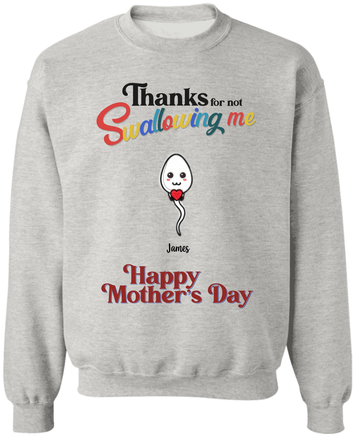 Funny Gift For Mom, Thanks for not Swallowing Us - Personalized T-Shirt, Gift For Mother's Day