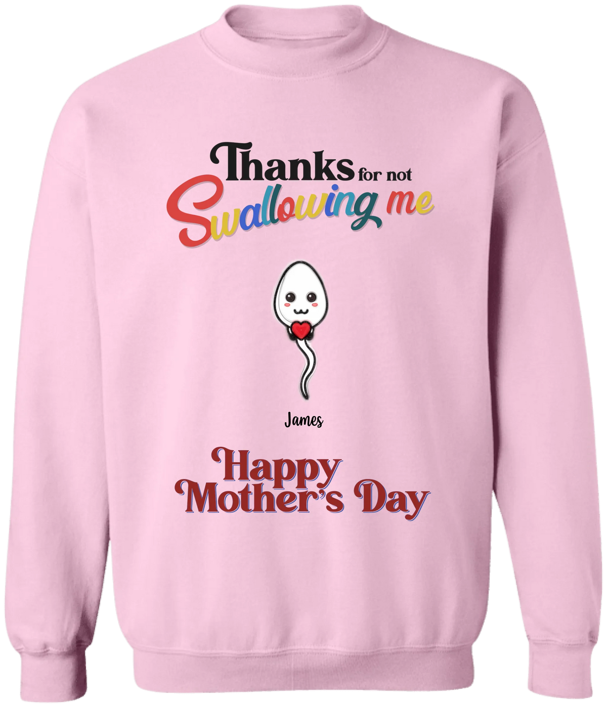 Funny Gift For Mom, Thanks for not Swallowing Us - Personalized T-Shirt, Gift For Mother's Day