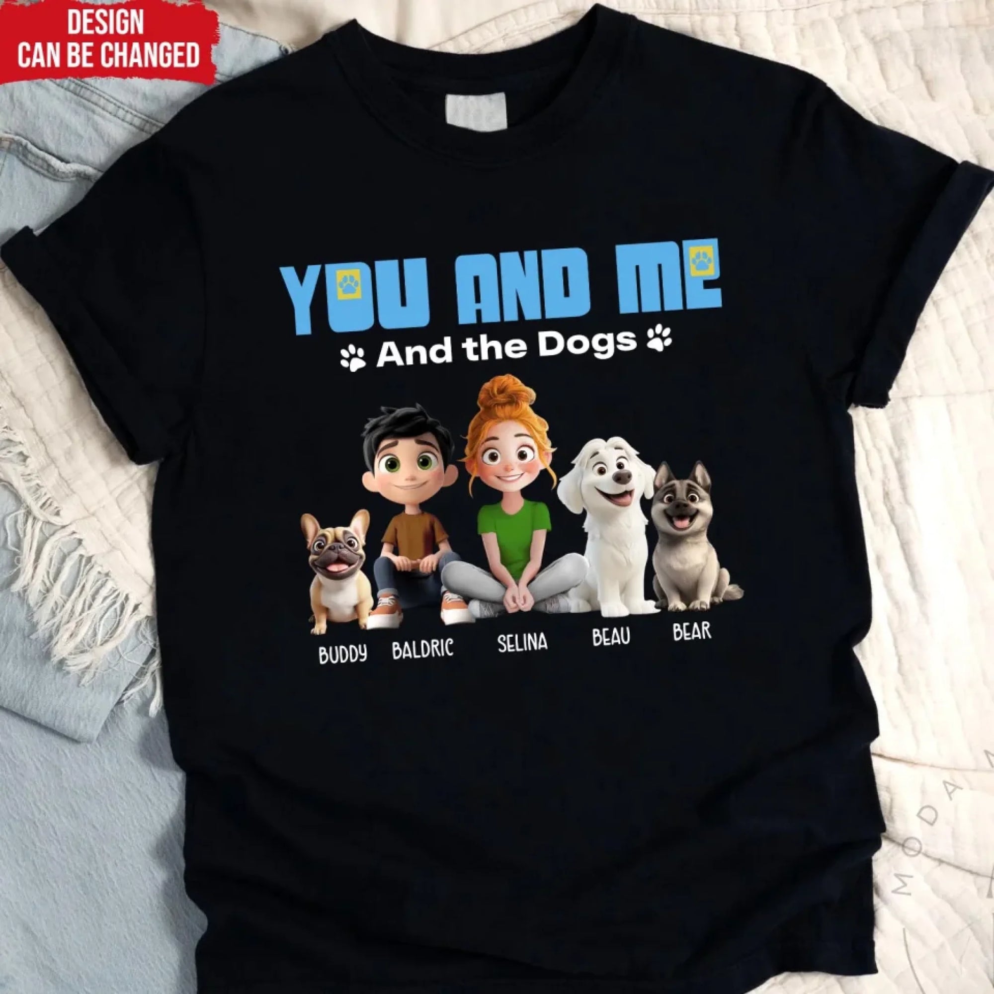 You And Me And The Dog - Personalized T-Shirt, Gift for Dog Mom/Dog Dad, Dog Lover Gift