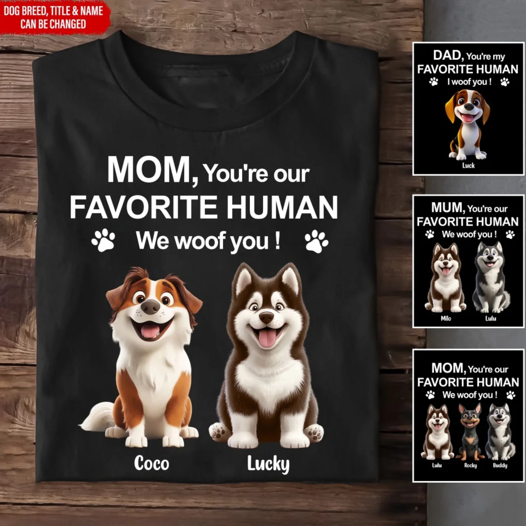 To My Favorite Human - Personalized T-Shirt, Gift For Dog Lovers