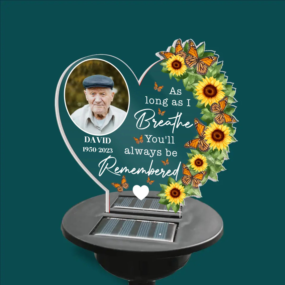 As Long As I Breathe You'll Always Be Remembered - Personalized Solar Light, Sympathy Gifts For Loss Of Loved One - SL09