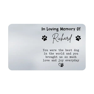 You Were The Best Dog In The World And You Brought Us So Much - Personalized Wallet Card - MC13