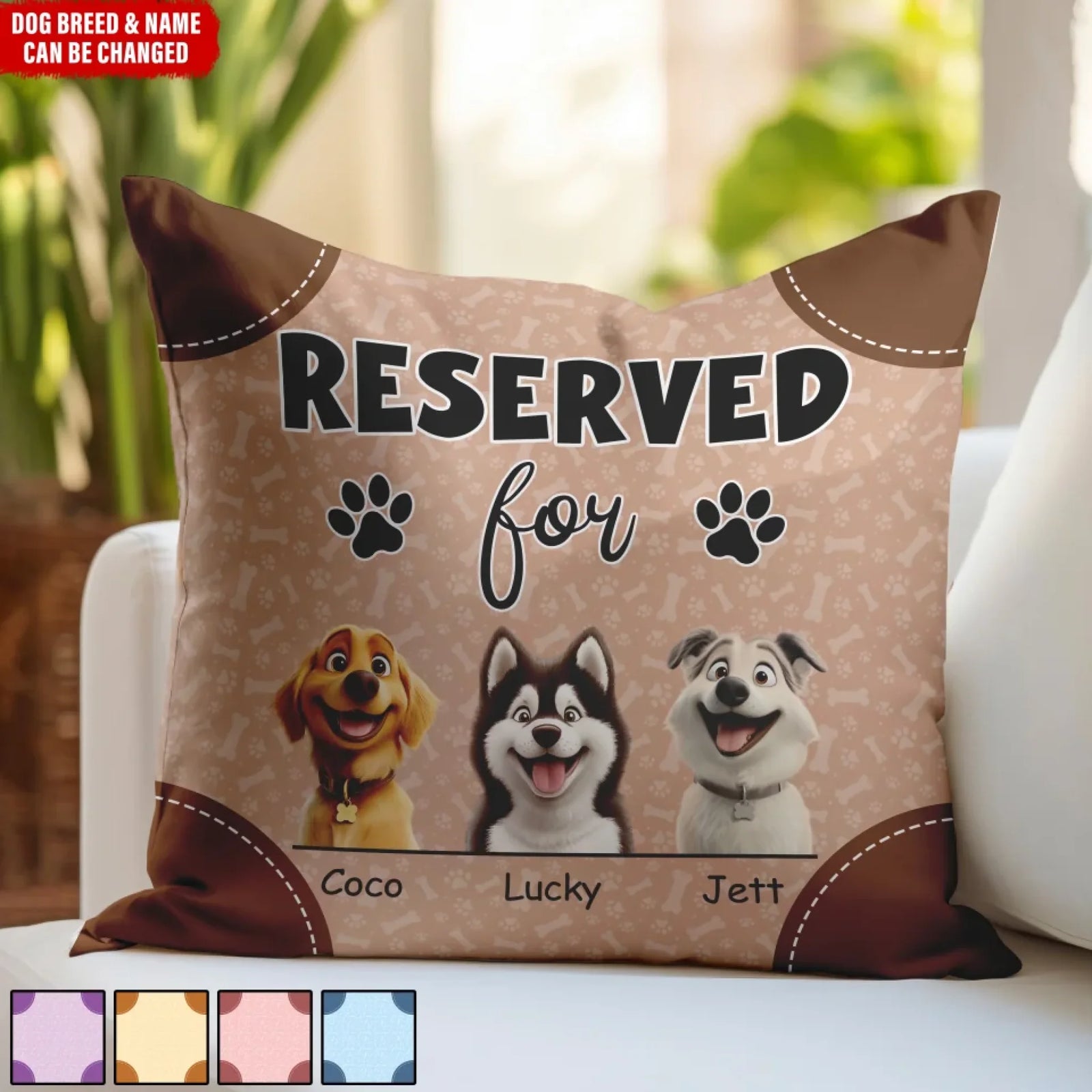 Reserved For My Dog - Personalized Pillow, Funny Gift for Dog Lover, Dog Owners Gift