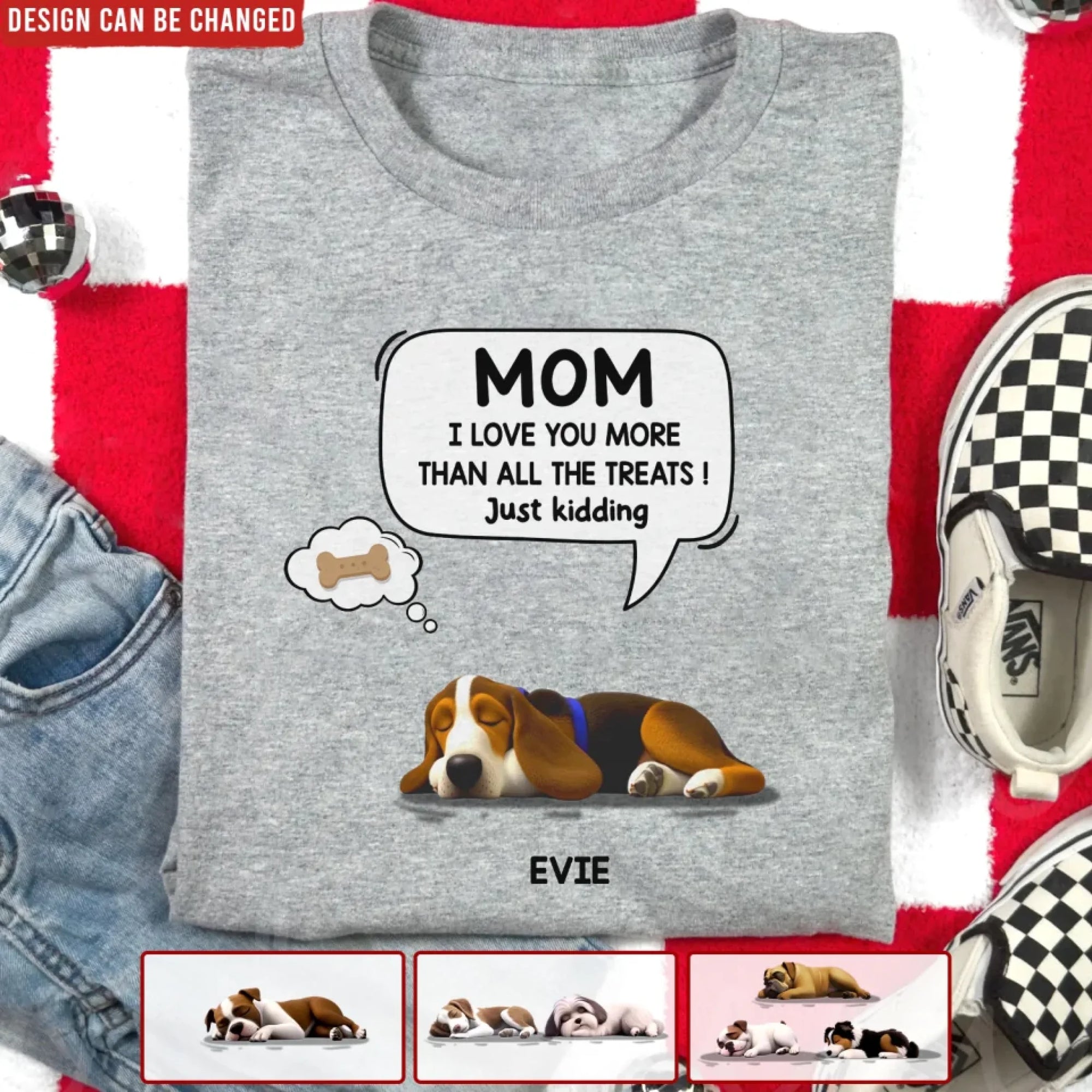 I Love You More Than All The Treats - Personalized T-Shirt, Gift For Dog Dad, Dog Mom