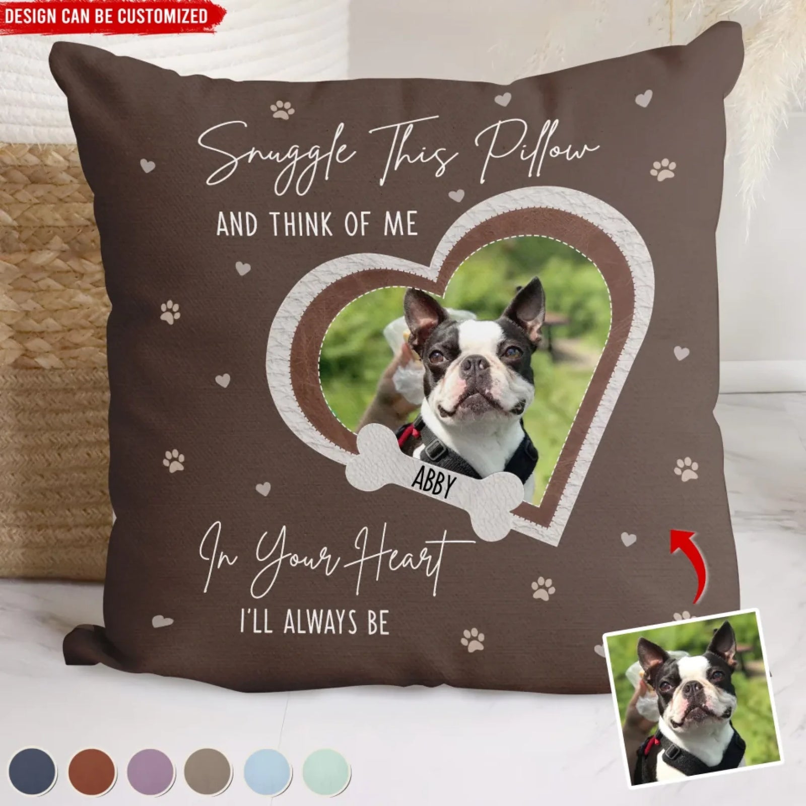 Snuggle This Pillow And Think Of Me In Your Heart I’ll Always Be - Personalized Pillow, Gift For Dog Lover