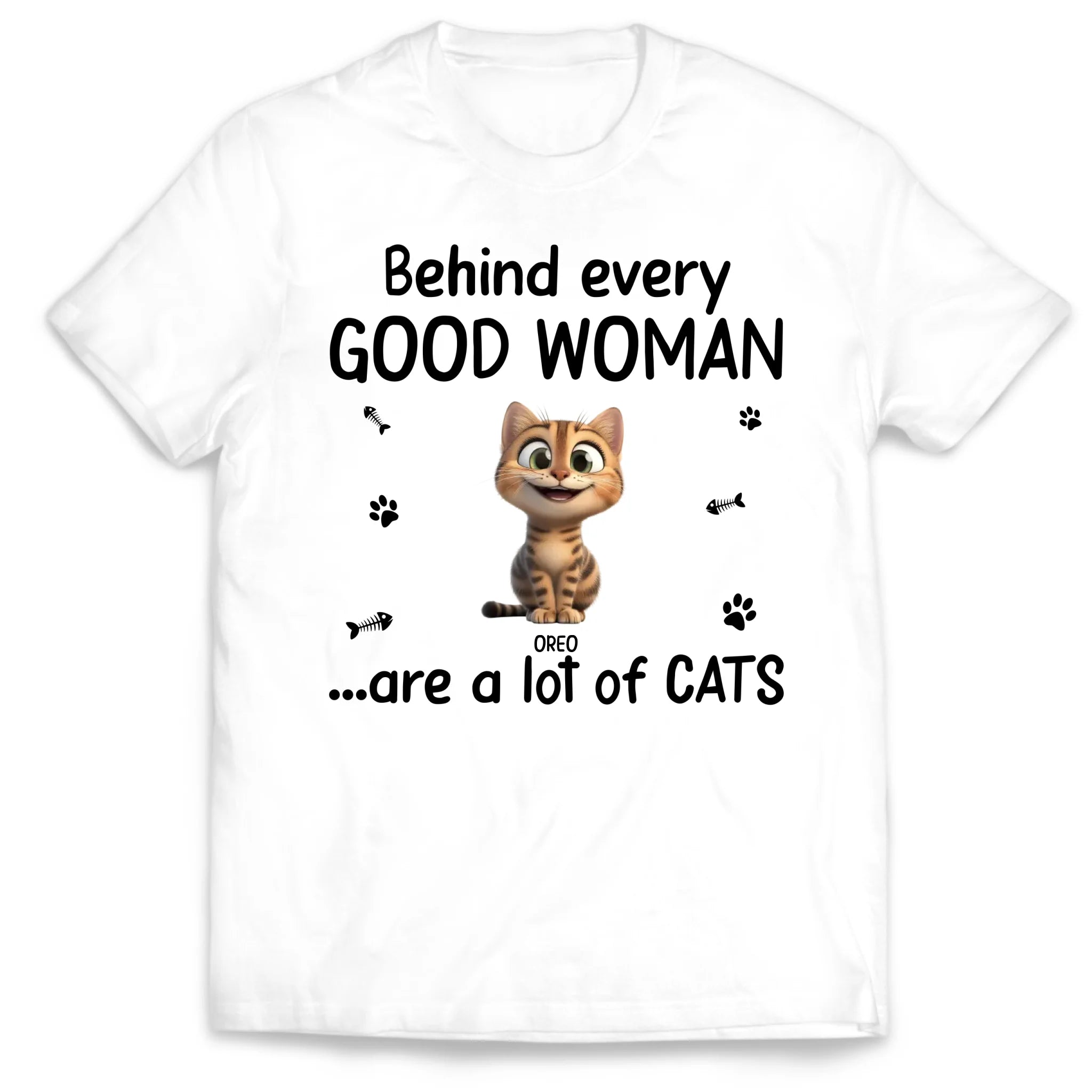 Behind Every Good Woman Are A Lot Of Cats - Personalized T-Shirt, Gift For Cat Lovers, Cat's Gift