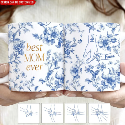 Best Mom Ever, Custom Hand Holding- Personalized Mug, Blue Toile de Jouy Style, Gift For Mom, mothers day mug,Funny coffee mug, mug, tea mug, beer mug, personalized mug, personalized mugs, custom coffee mug,mothers day gift, mothers day, mother day gift, happy mothers day, mothers day ideas, gift for mothers day, mother's day