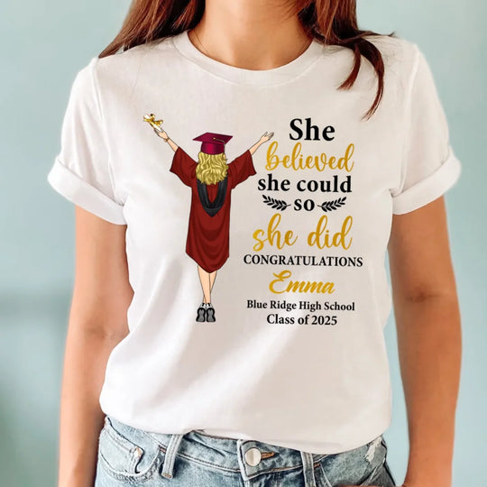 She Did It Graduation - Personalized T-Shirt, Graduation Gift For Family Members, Siblings, Brothers, Sisters