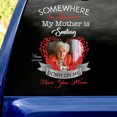 Somewhere In Heaven My Mother Is Smiling - Personalized Decal, Memorial Gift For Loss Of Loved One - PCD662AN