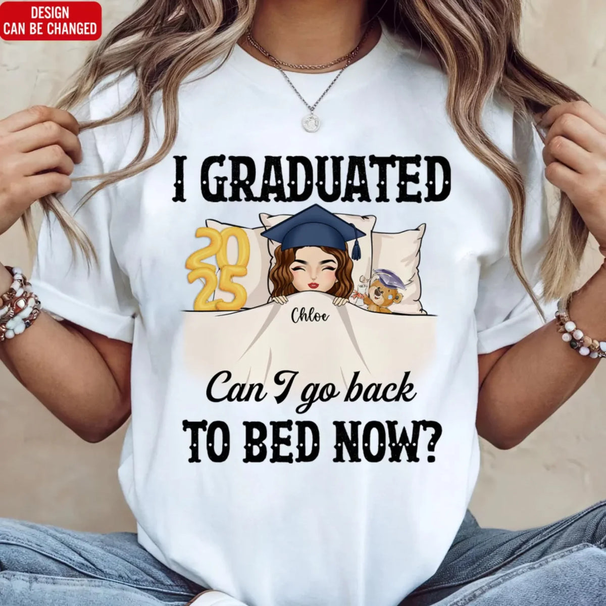 Can I Go Back To Bed Now - Personalized T-Shirt, Funny Graduation Gift, Grad T-Shirt
