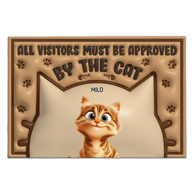 All Visitors Must Be Approved By The Cats - Personalized Doormat, Gift For Cat Lover