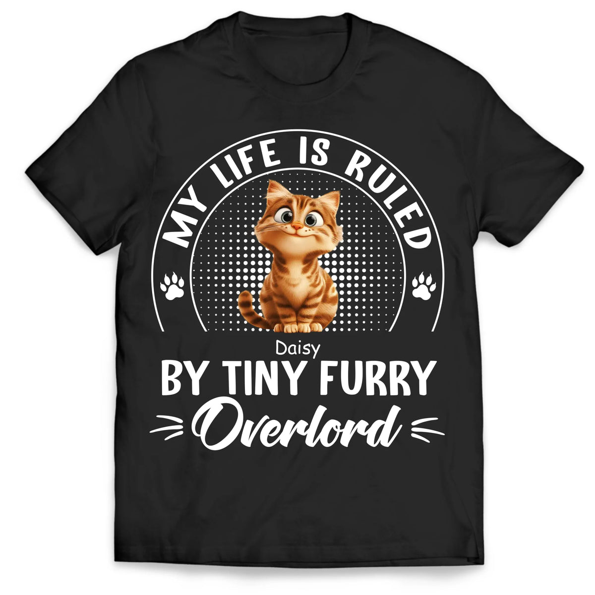 My Life Is Ruled By Cats - Personalized T-Shirt, Gift For Cat Lovers