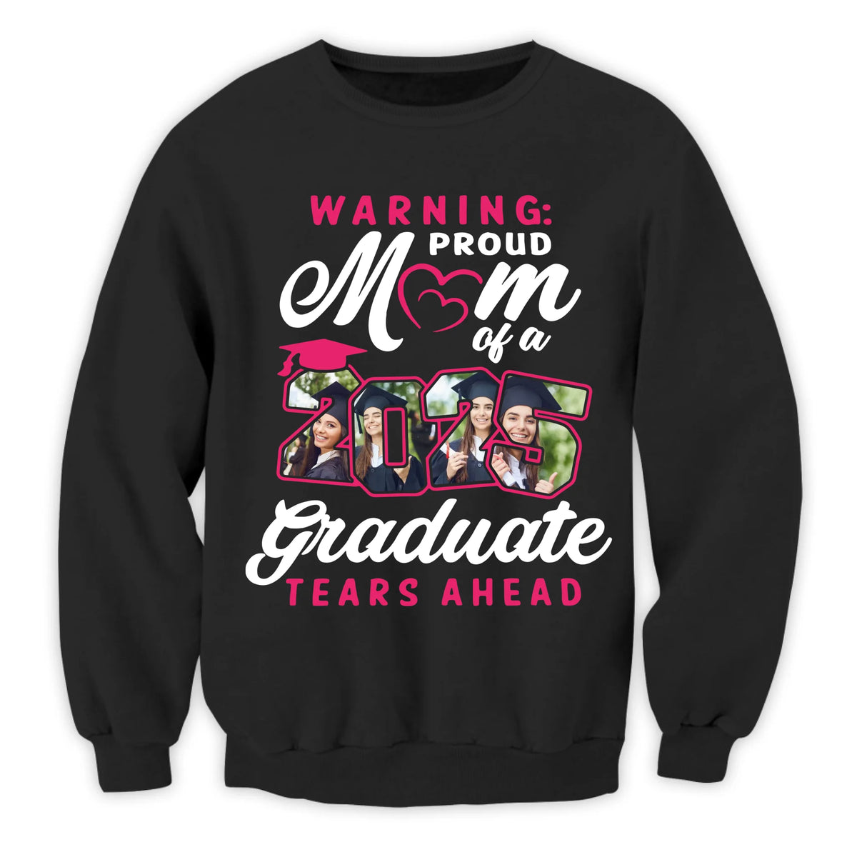 Warning Proud Mom Of A Graduate Tears Ahead - Personalized T-Shirt, Graduation Gift, Grad Mom Shirt