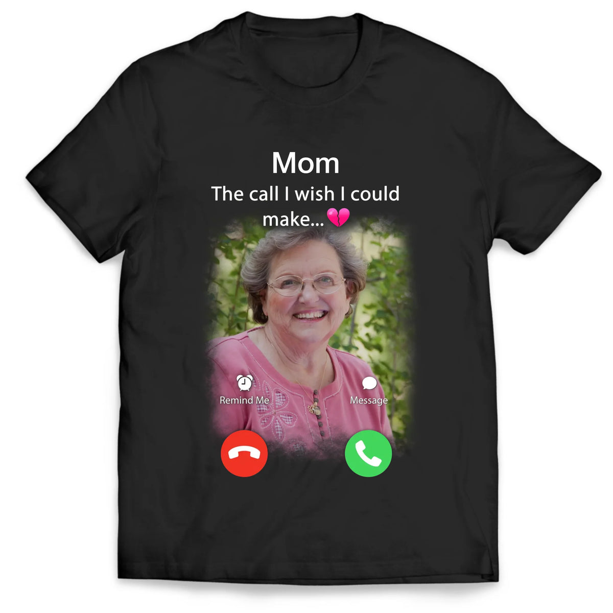 The Call I Wish I Could Make - Personalized T-Shirt, Memorial Gift For Loss Of Loved One
