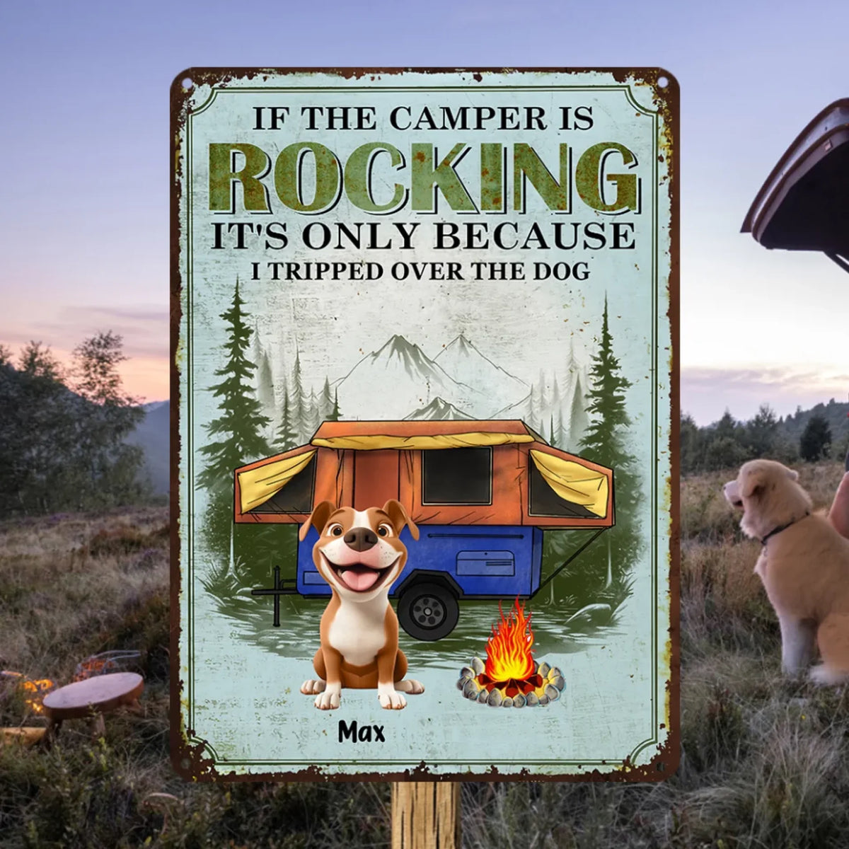 If The Camper Is Rocking It's Only Because I Tripped Over The Dog - Personalized Metal Sign, Camping Sign for Dog Lovers