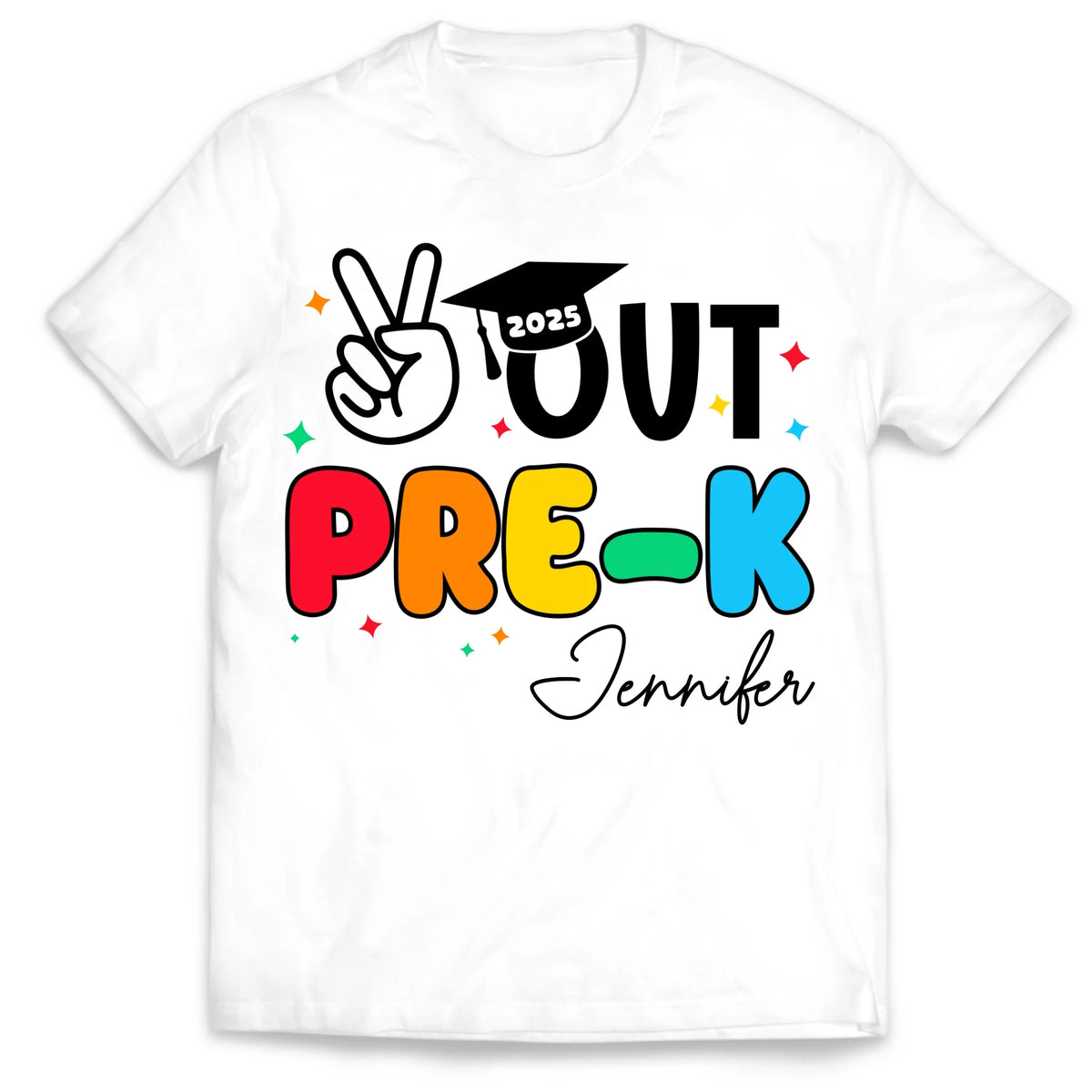 Peace Out Pre-K 2025 - Personalized T-Shirt, Pre-K Graduation Gift For Kids, 2025 Kindergarten/Pre-K Grad Shirt