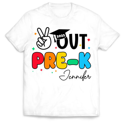 Peace Out Pre-K 2025 - Personalized T-Shirt, Pre-K Graduation Gift For Kids, 2025 Kindergarten/Pre-K Grad Shirt