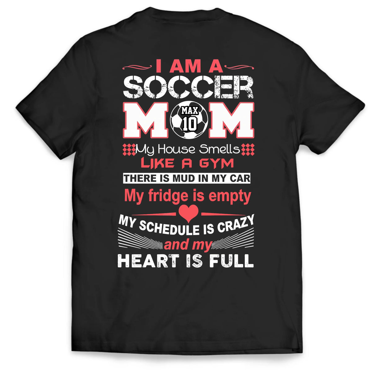 I Am A Soccer Mom - Personalized T-Shirt, Gift For Soccer Mama, Sport Mom