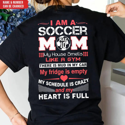 I Am A Soccer Mom - Personalized T-Shirt, Gift For Soccer Mama, Sport Mom