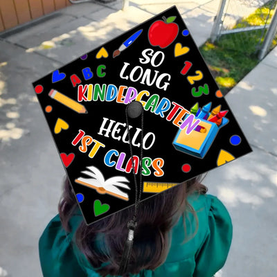 So Long Pre-K Hello Kindergarten mk1
