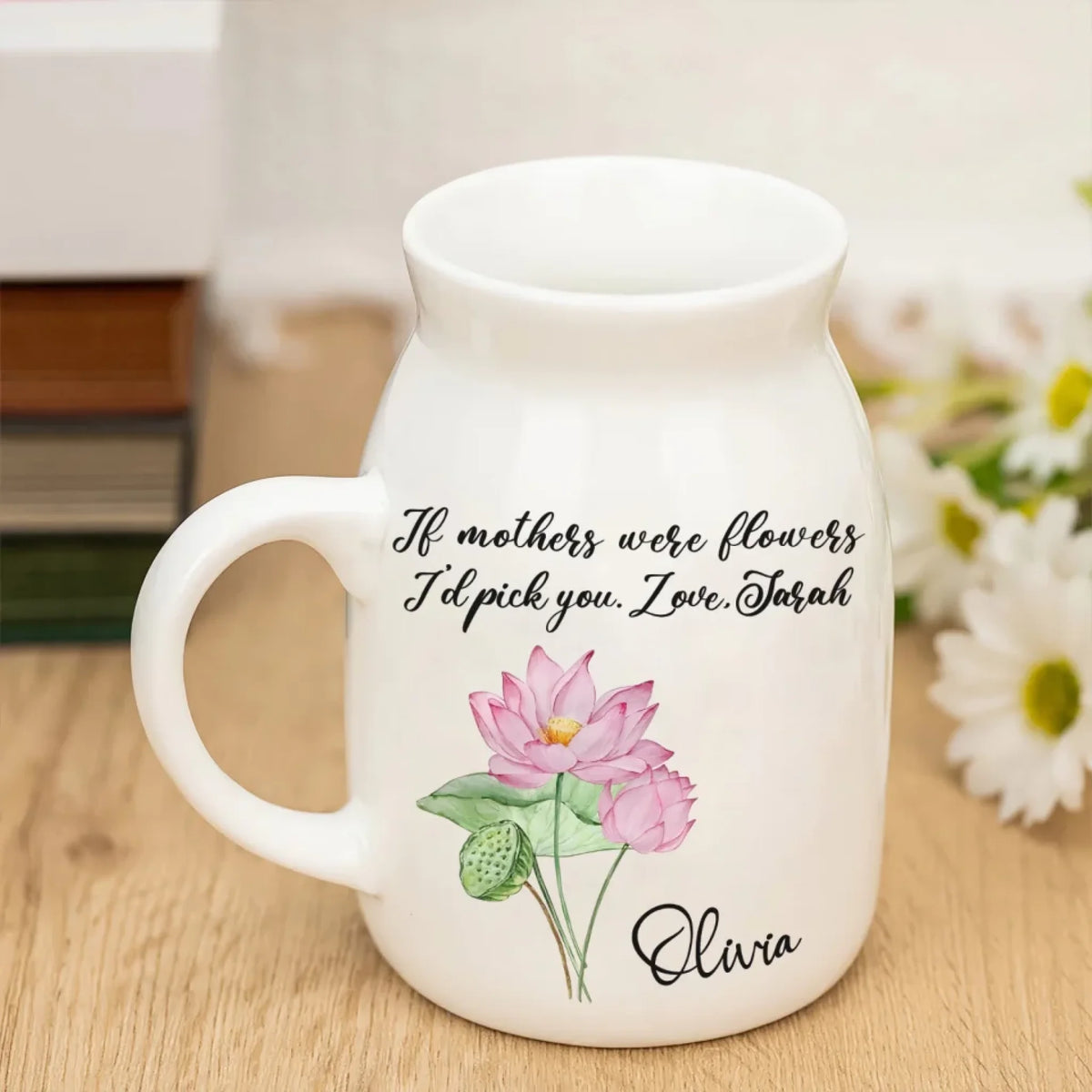 If Mothers Were Flowers We'd Pick You mk3