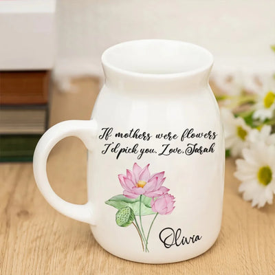 If Mothers Were Flowers We'd Pick You mk3