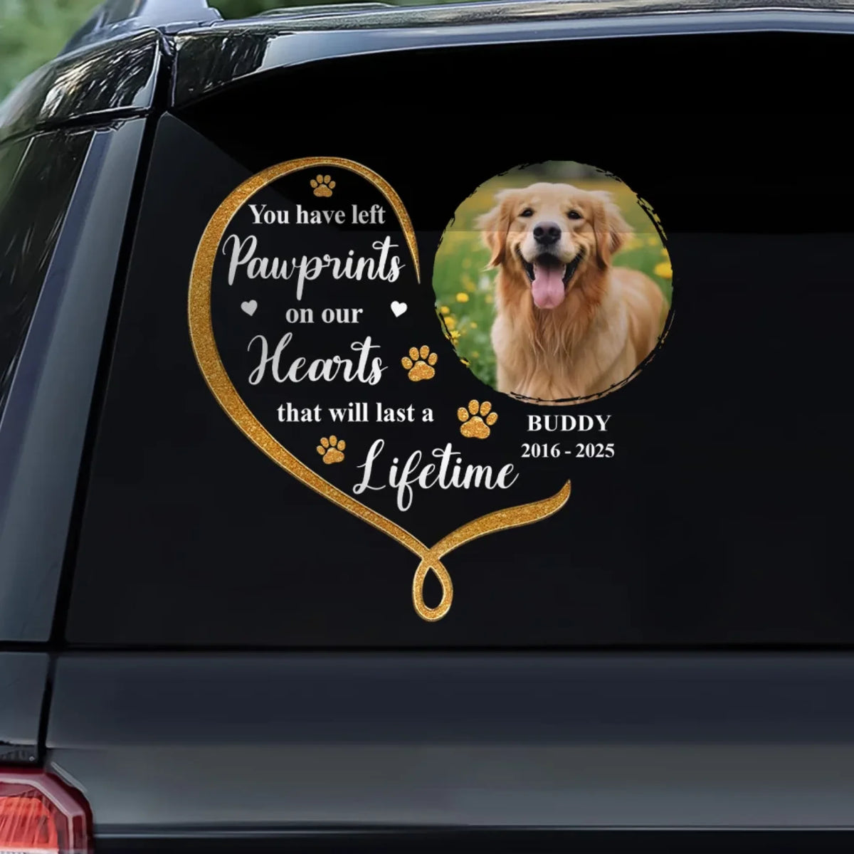 You Have Left Pawprints On Our Hearts That Will Last A Lifetime mk1