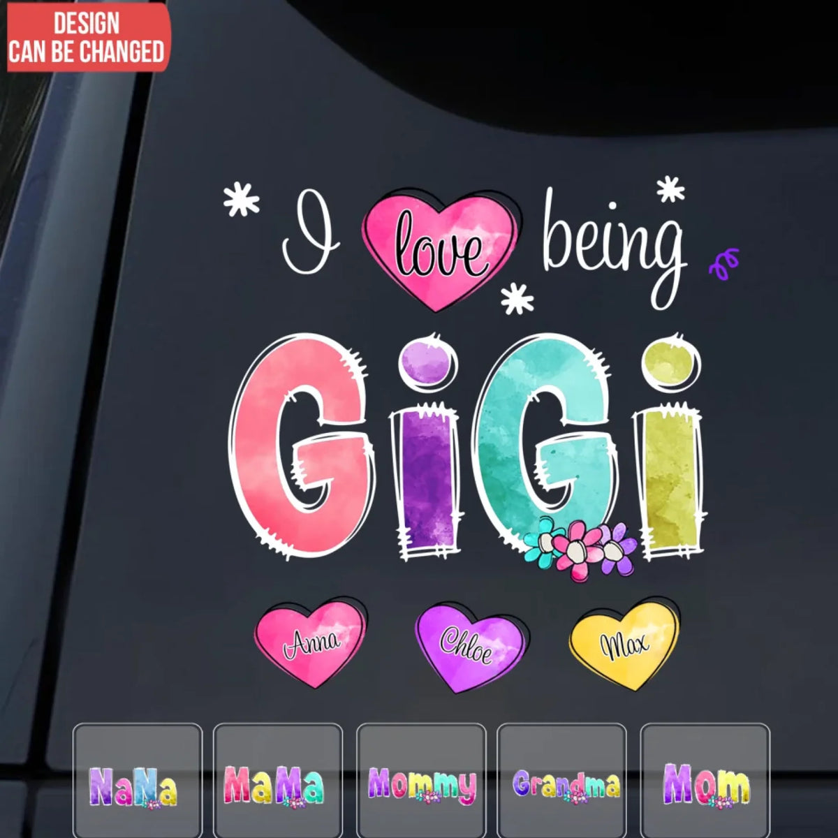 I Love Being Gigi - Personalized Decal, Gift For Mom/ Grandma