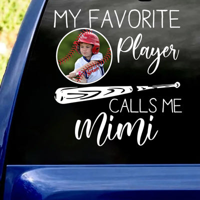 Custom Photo My Favorite Player Calls Me mom - Personalized Decal, Baseball Decal For Fan, Baseball Lovers, Baseball Family
