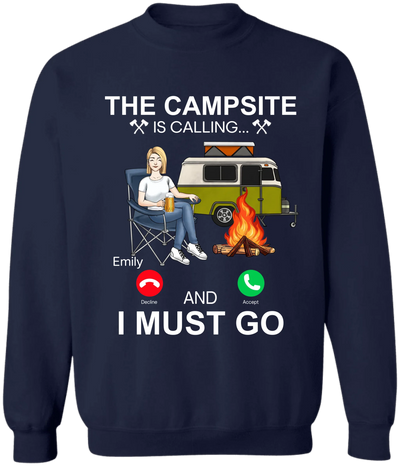 The Campsite Is Calling... And I Must Go - Personalized T-Shirt, Gift for Camper, Camping Lover Gift