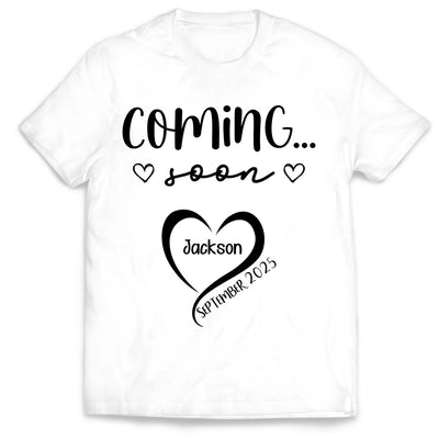 Baby On The Way Coming Soon - Personalized T-Shirt, Coming Soon Pregnancy T-Shirt, Mom to Be Gift