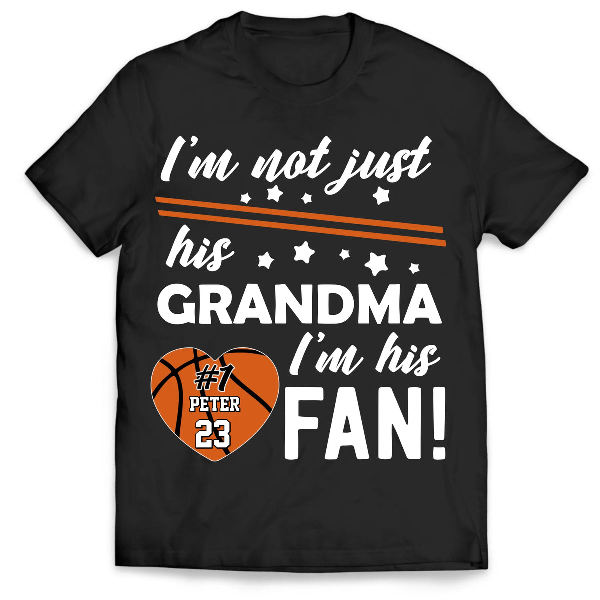 I'm Not Just His Grandma I'm His Fan - Personalized T-Shirt, Gift For Sport Fan