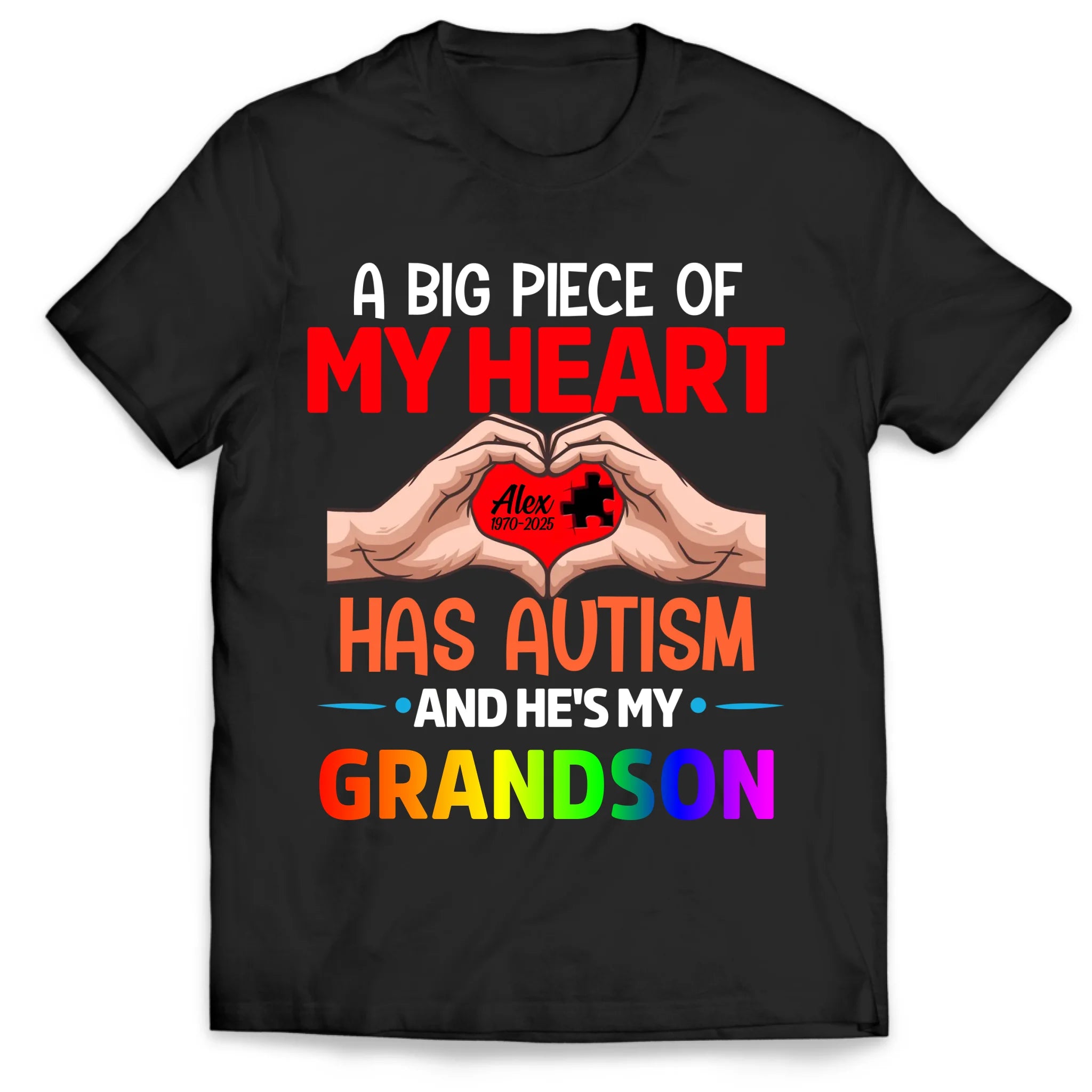 A Big Piece Of My Heart Has Autism And He Is My Grandson - Personalized T-Shirt, Memorial Gift For Autism