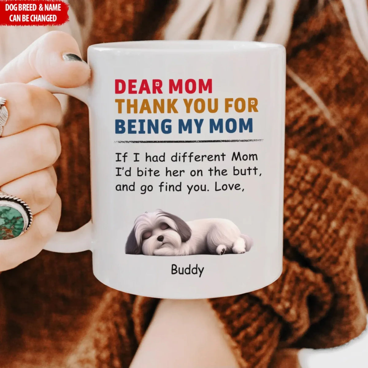 Mug For Dog Mom, Dear Mom Thank You For Being My Mom mk ads
