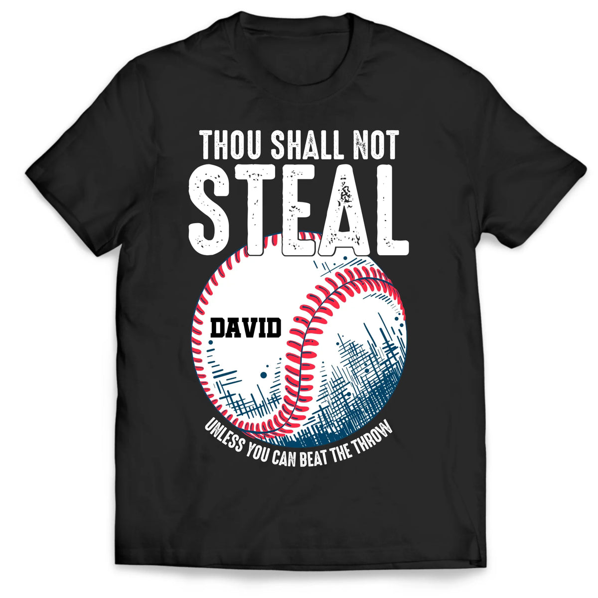 Thou Shall Not Steal - Personalized T-Shirt, Gift For Sport Fan