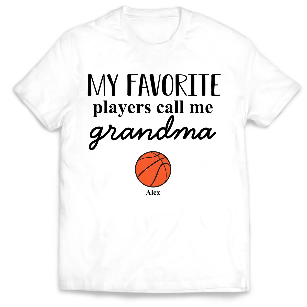 Grandma's Favorite Players - Personalized T-Shirt, Gift for Sport Grandma/Sport Mom