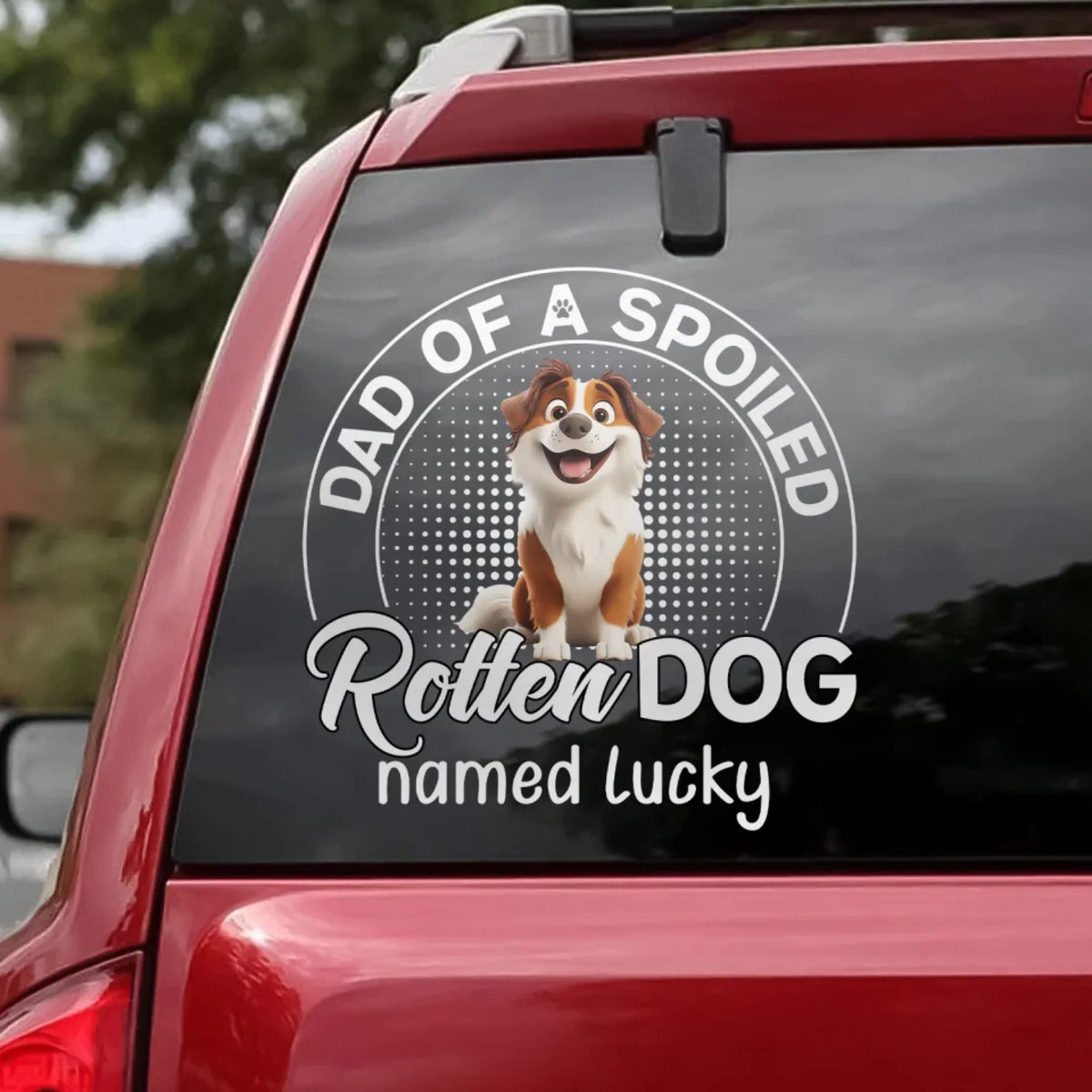Cute Spoiled Rotten Dog - Personalized Decal, Gift For Dog Lovers, Dog Decal