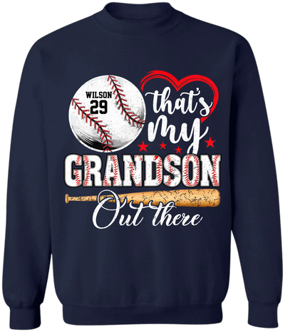 Baseball Fan That's My Grandson Out There - Personalized T-Shirt, Sport Gift For Family, Sport Fan