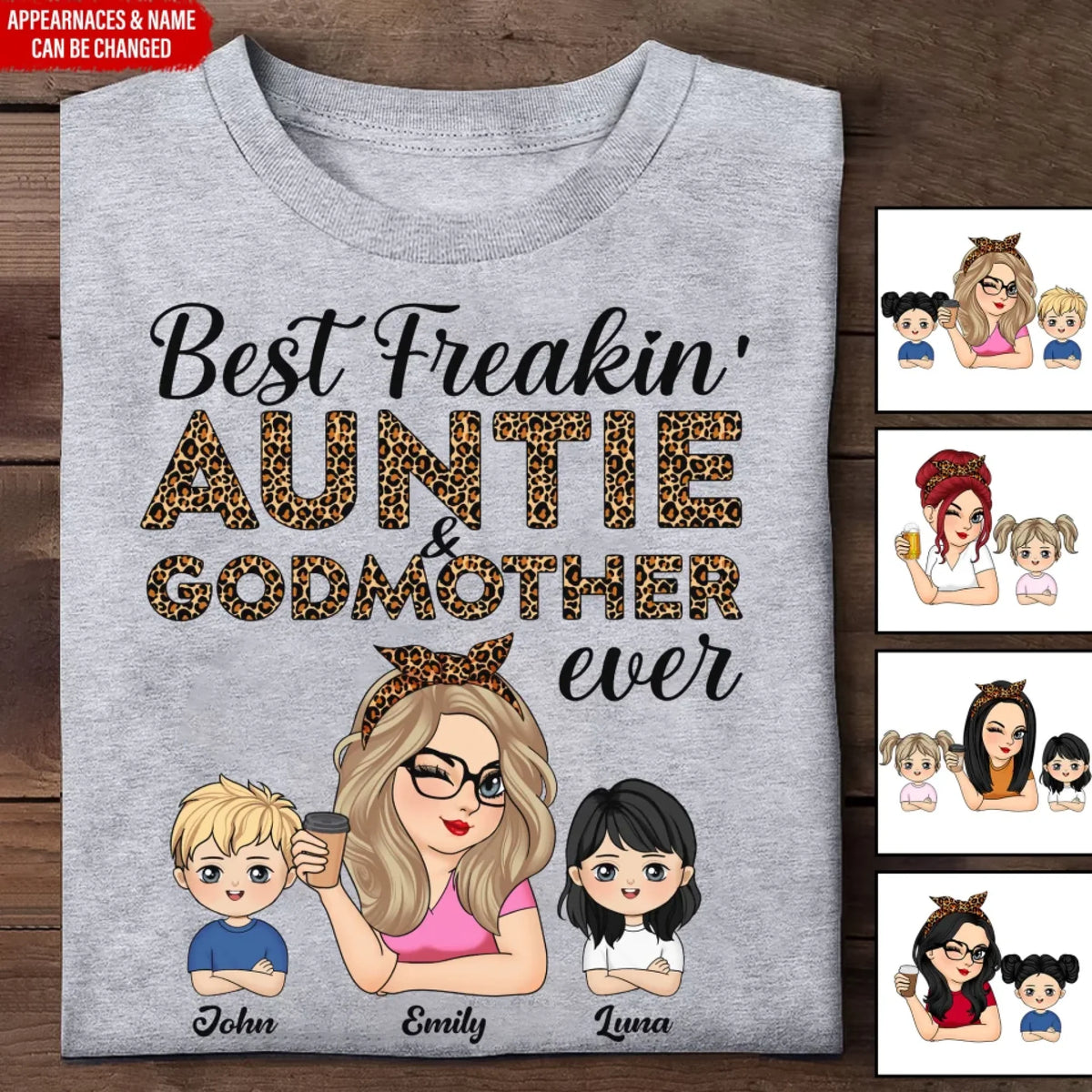Best Auntie And Godmother Ever - Personalized T-Shirt, Custom Gift For Aunt