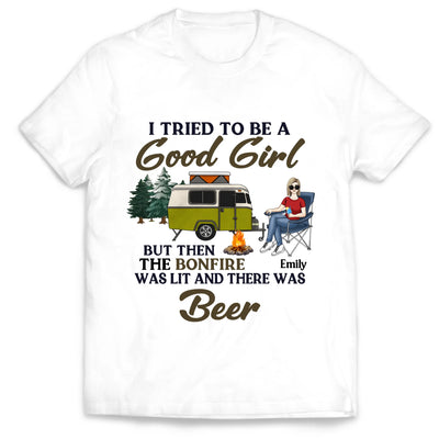 I Tried To Be A Good Girl But Then The Bonfire - Personalized T-Shirt, Gift for Camper
