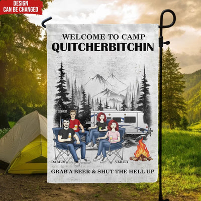 Welcome To Camp Quitcherbitchin - Personalized Garden Flag, Gift For Camping Lovers