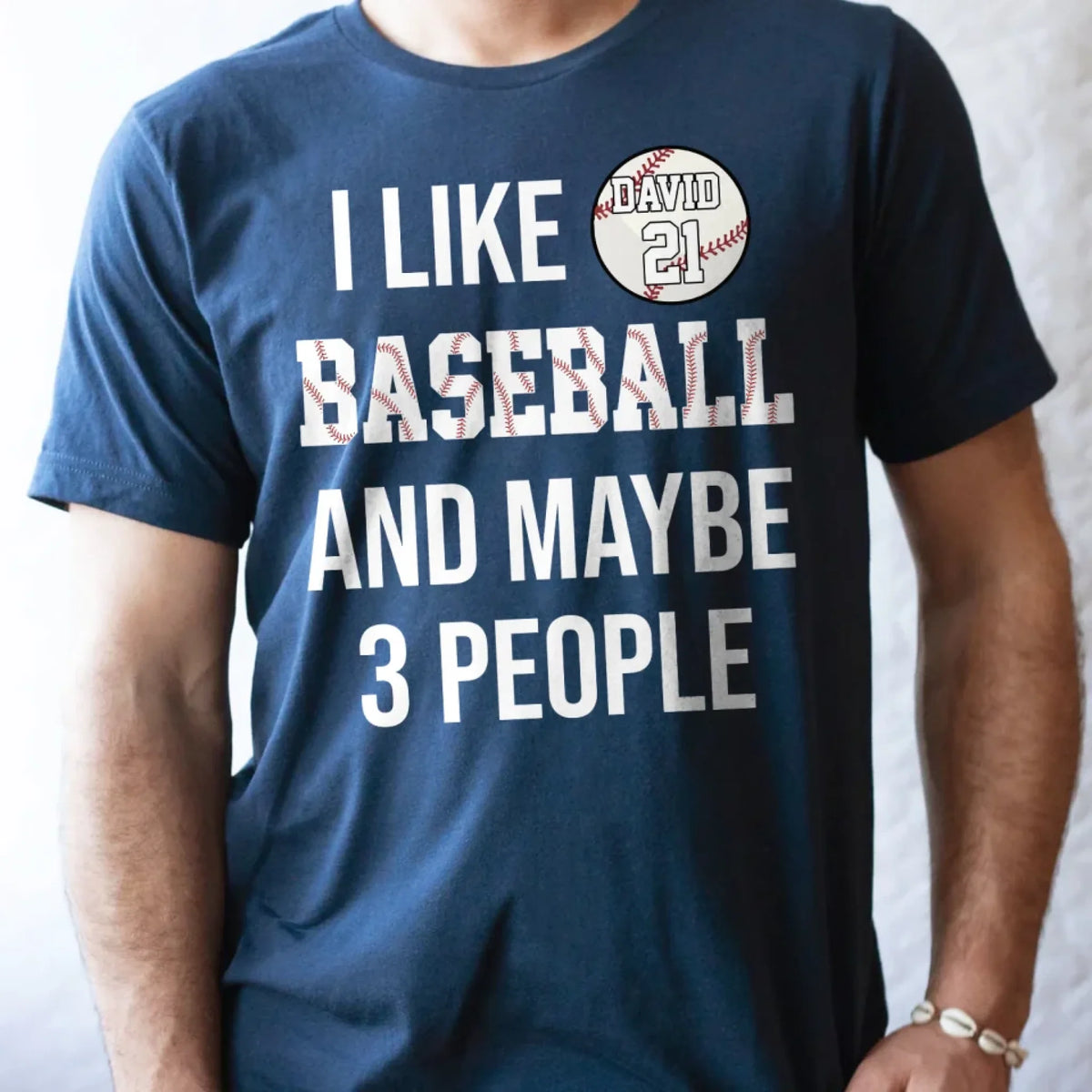 I Like Baseball And Maybe 3 People - Personalized T-Shirt, Gift For Baseball Lovers